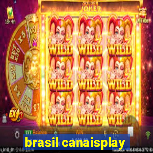 brasil canaisplay